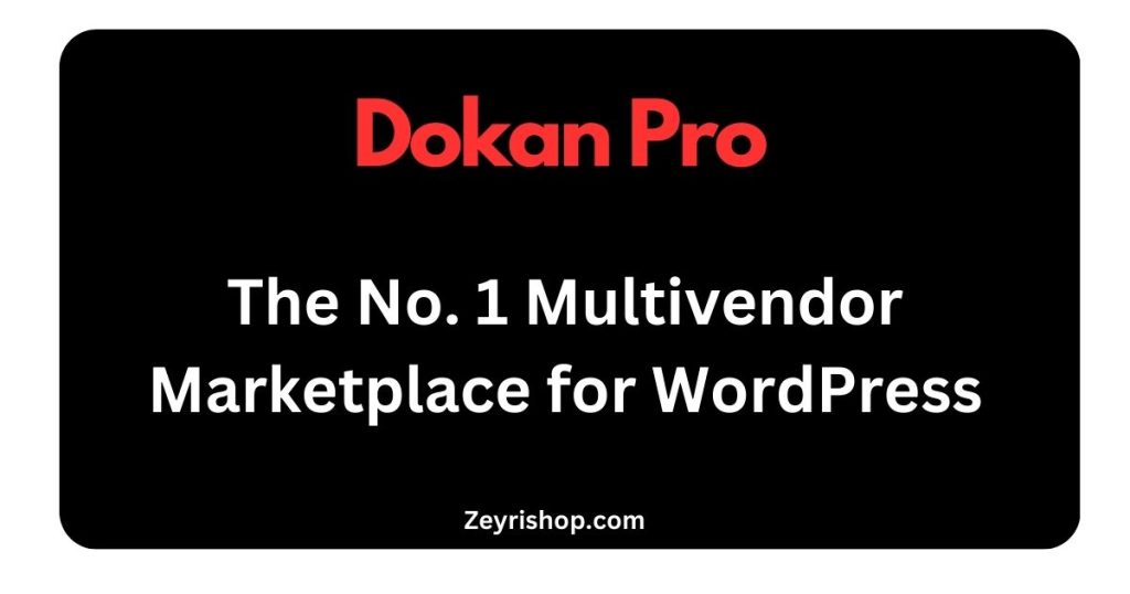 Dokan Pro Free Download WordPress Plugin